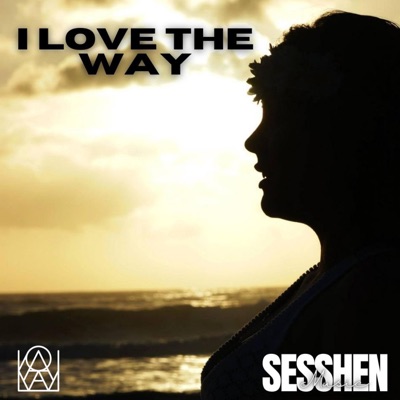 I Love The Way - Single