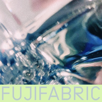 Fujifabric - Paradise: lyrics and songs