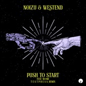 Push to Start (feat. No/Me) [T E S T P R E S S Remix] artwork