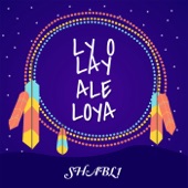 Ly o Lay Ale Loya artwork
