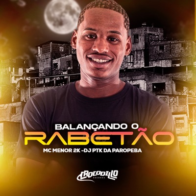 Balançando o Rabetão - Single