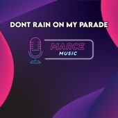 Don't Rain On My Parade (Instrumental Version) artwork