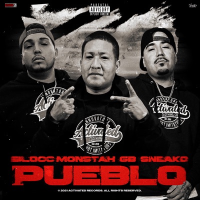 Pueblo (feat. Blocc Monstah, Sneako & GB) - Single