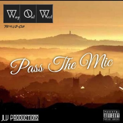 Pass the Mic (HD) (feat. WayOutWest) - Single