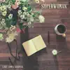Stream & download Superwoman - Single