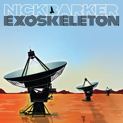 Escucha Exoskeleton de Nick Barker.