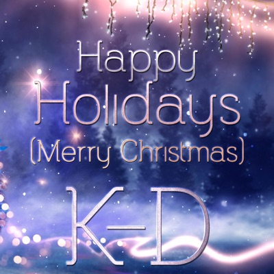 Happy Holidays (Merry Christmas) - Single