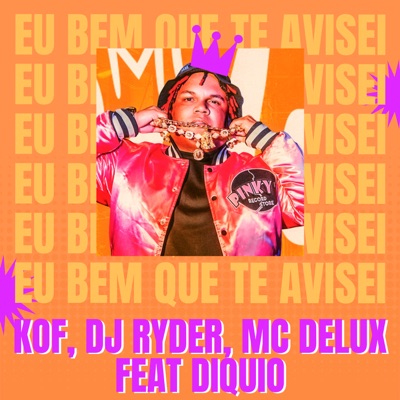 Eu Bem Que Te Avisei (Remix) [feat. DIQUIO] - Single