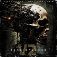 Bone Crusher (V2 Mechanical Vein) - Single - SPANKTHENUN & Mechanical Vein
