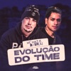 Evolução do Time - Single