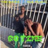 Go Time (feat. Dwm Tragic) - Single - YNM SAVAGE