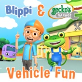 Blippi & Gecko's Garage Vehicle Fun - EP artwork