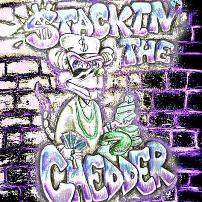 STACKIN THE CHEDDER (feat. Loopi) - Single