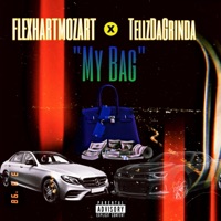 My Bag (feat. TellzDaGrinda) - Single - FlexhartMozart