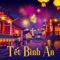 Tết Bình An (BeeBoss Remix) - BeeBoss lyrics