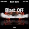 Blast off (feat. Sonni bando & Tge L masi) - Buck Gotti lyrics