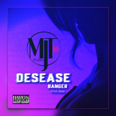 DESEASE (feat. Banger) - Single
