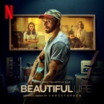 Album - Christopher - Would Ya (From the Netflix Film ‘A Beautiful Life’)