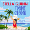 Tropic Storm - Stella Quinn