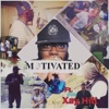 Motivated (feat. Xay Hill) - Single
