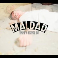 Maldad (feat. Siervo 65) - Single - X420