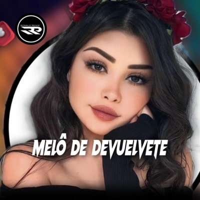 RONALD REMIX - Melô De Devuelvete (REGGAE)