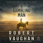 A Rambling Man(Lucas Cain (Vaughan)) - Robert Vaughan Cover Art