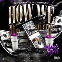 How We Did It (feat. CashMoney3rd & Calicoe) - Single - 3rd World Rara