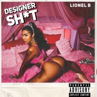 Designer Shit (Sped Up) - Single - Lionel B