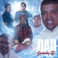 Seminary tiff (To My Dad (official audio) - Single - $eminary Tiff