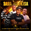 Saba Julukisa (feat. Mfana Kah Gogo & Spux)