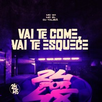 Vai Te Come, Vai Te Esquece - Single - MC ZL, DJ Taliba & MC W1