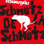 Schmutz de la Schmutz artwork