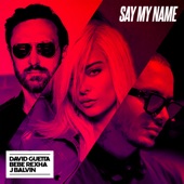 Say My Name (Remixes) artwork