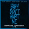 Baby Don't Hurt Me (Extended) - David Guetta, Anne-Marie & Coi Leray lyrics