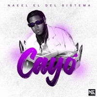 cayo - Single - Naeel el del Sistema