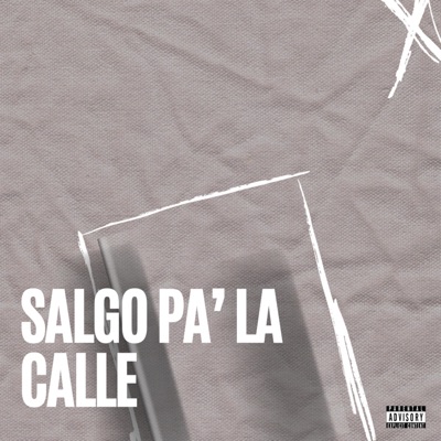 SALGO PA' LA CALLE - Single
