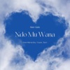 Ndo Mu Wana - Single (feat. Given Mama's Boy, Foussa & D-Lyric) - Single