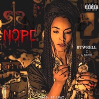 Nope (feat. J. Skyy) - Single - OTWRell