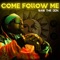 Come Follow Me - Sasi The Don lyrics