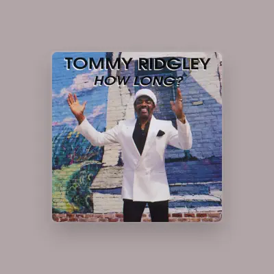 Listen to Tommy Ridgely, watch music videos, read bio, see tour dates & more!