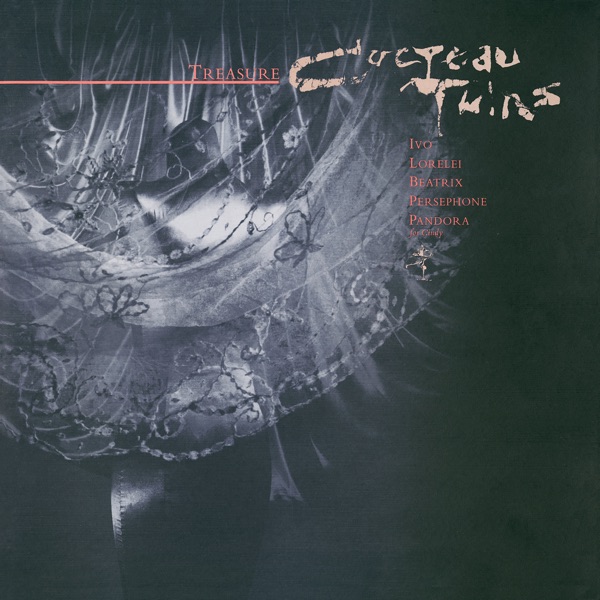 Cocteau Twins - Treasure