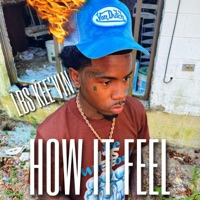 How It Feel - Single - LBS Kee'vin