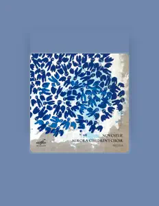 收听 Aurora Children's Choir、观看音乐视频、阅读小传、查看巡演日期等 ！