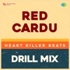 Red Cardu (From "Vantha Rajavathaan Varuven") [Drill Mix] - Single