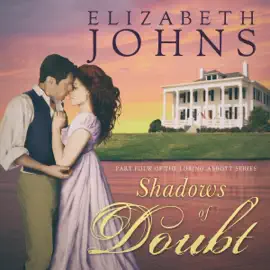 Shadows of Doubt: Loring-Abbott Series, Book 4 (Unabridged)