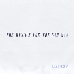 The Music’s for the Sad Man - EP