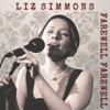 Farewell Farewell - Liz Simmons