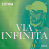 Estiva - Via Infinita artwork