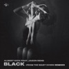 Black from the waist down (feat. Jason Rene) [Remixes] - Single